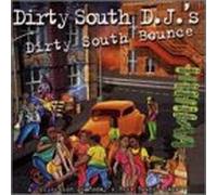 Dirty South DJ's - Dirty South Bounce
