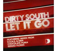 Dirty South Feat. Rudy - Let It Go [Vinilo]