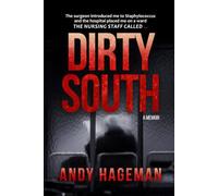 Dirty South: The surgeon introduced me to Staphylococcus, and the hospital placed me on a ward the nursing staff called Dirty South