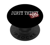 Dirty Thirty Divertido 30 cumpleaños Treinta Diciendo PopSockets PopGrip Adhesivo
