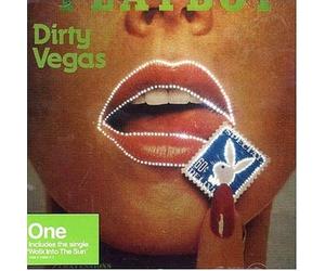 Dirty Vegas - One