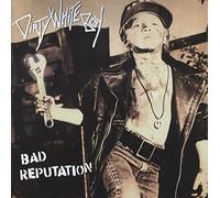 Dirty White Boy - Bad Reputation