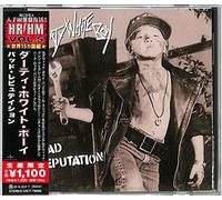 Dirty White Boy – Bad Reputation