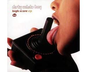 Dirty White Boy - High Score