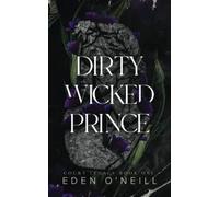 Dirty Wicked Prince: Alternative Cover Edition: 1 (Court Legacy)