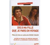 dis à ma fille que je pars en vacances [Francia] [DVD]