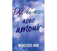 Dis-le-moi avec amour
