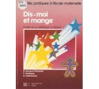 Dis-moi Et Mange (ebook)