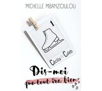 Dis-moi que tout ira bien: 1