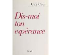 Dis-moi Ton Espérance (ebook)