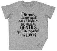 DIS-Moi Un Moment Dans L’histoire Où C’étaient Grey Kids Unisex T-Shirt tee