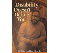 Disability Doesn’t Define Me:: Strength Beyond the Label