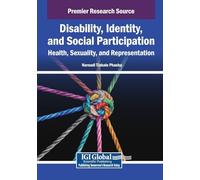 Disability, Identity, and Social Participation: Health, Sexuality, and Representation