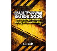 Disability Survival Guide 2026: Navigating Your Life Living with a Disability