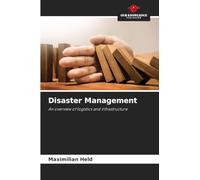 Disaster Management: An overview of logistics and infrastructure