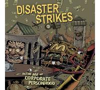 Disaster Strikes - In the Age of Corporate Personhood [VINYL] [Vinilo]