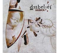 Disbelief - 66 Sick