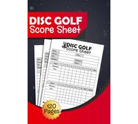Disc Golf Score Book: 120 Scorecards for Frisbee Golf, Score Sheet, ScoreBook, Record Keeper | Disc Golf Notebook to Track Disc Golfing Scores | Small Print 6" x 9" Inches