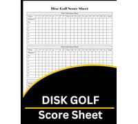 Disc Golf Score Sheet: For Score Tracking and Skill Development