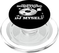 Disc Jockey Ropa - Usted Sabe Que Soy Algo de un DJ yo Mismo PopSockets PopGrip para MagSafe