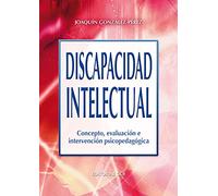 Discapacidad intelectual: Concepto, evaluación e intervención psicopedagógica: 32 (Campus)
