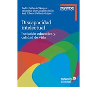 Discapacidad intelectual: Discapacidad intelectual: inclusión educativa y calidad de vida (Recursos Educativos)