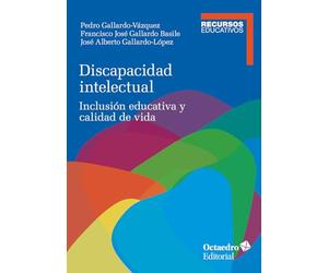 Discapacidad intelectual: Discapacidad intelectual: inclusión educativa y calidad de vida (Recursos Educativos)