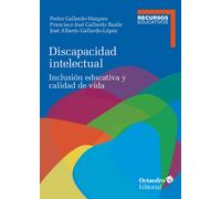Discapacidad intelectual: inclusión educativa y calidad de vida | Aa.vv.