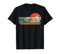 Discapacitado no es una palabra sucia Regalos de discapacidad para discapacitados Wh Camiseta