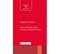 Discernimento degli uomini e giudizio di Dio (Il pellicano rosso. Nuova serie)