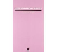 discernimiento cristiano, El: 87 (Verdad e Imagen)