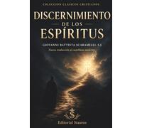Discernimiento de espíritus: Nueva traducción al castellano moderno