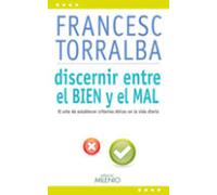 Discernir Entre El Bien Y El Mal