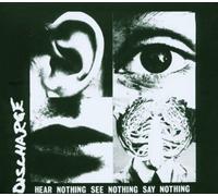 Discharge 'Hear Nothing See Nothing Say Nothing' CD Digipack - NUEVO SELLADO