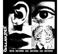 Discharge [Papersleeve] - Hear Nothing See Nothing Say Nothing (Mini Lp Slee