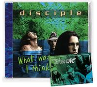 Disciple - What Was I Thinking