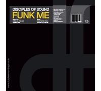 Disciples of Sound - Funk Me [Vinilo]