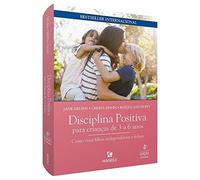DISCIPLINA POSITIVA PARA CRIANÇAS DE 3 A 6 ANOS