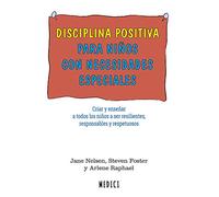 DISCIPLINA POSITIVA PARA NIÑOS CON NECESIDADES ESPECIALES: 20 (SALUD Y VIDA DIARIA)