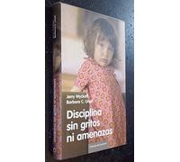 Disciplina Sin Gritos Ni Amenazas