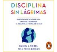 Disciplina Sin Lágrimas (audiolibro)