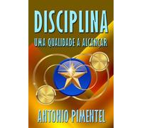 DISCIPLINA | UMA QUALIDADE A ALCANÇAR