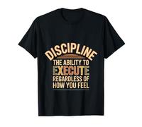Discipline Do It Anyway |- Camiseta