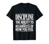 Discipline Do It Anyway |- Camiseta