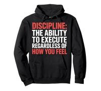 Discipline Do It Anyway - Sudadera con Capucha