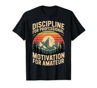 Discipline For Professional Motivation For Amateur Camiseta