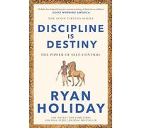 Discipline Is Destiny: A NEW YORK TIMES BESTSELLER