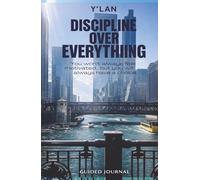Discipline over everything.: Journal