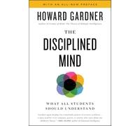 Disciplined Mind: What All Students Should Understand (Simon & Schuster)