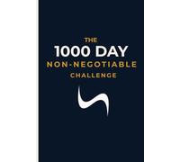 DISCIPLINK: The 1000-Day Non-Negotiable Challenge Tracker: A Daily Habit Journal to Build Unbreakable Discipline - 5 Habits, 143 Weeks, 1000 Days of Proof